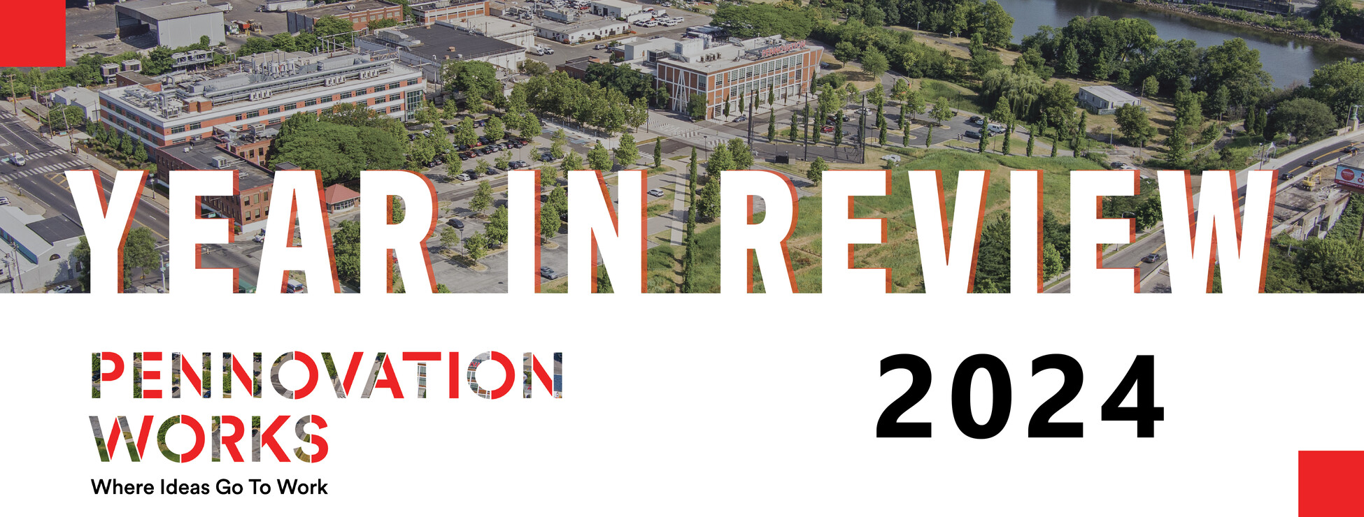 2024 Year in Review cover image with aerial view of Pennovation campus