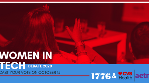 1776 & CVS Health|Aetna present: Women in Tech Debate 2020[Virtual]