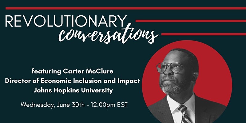1776 Presents: Revolutionary Conversations Featuring Carter McClure
