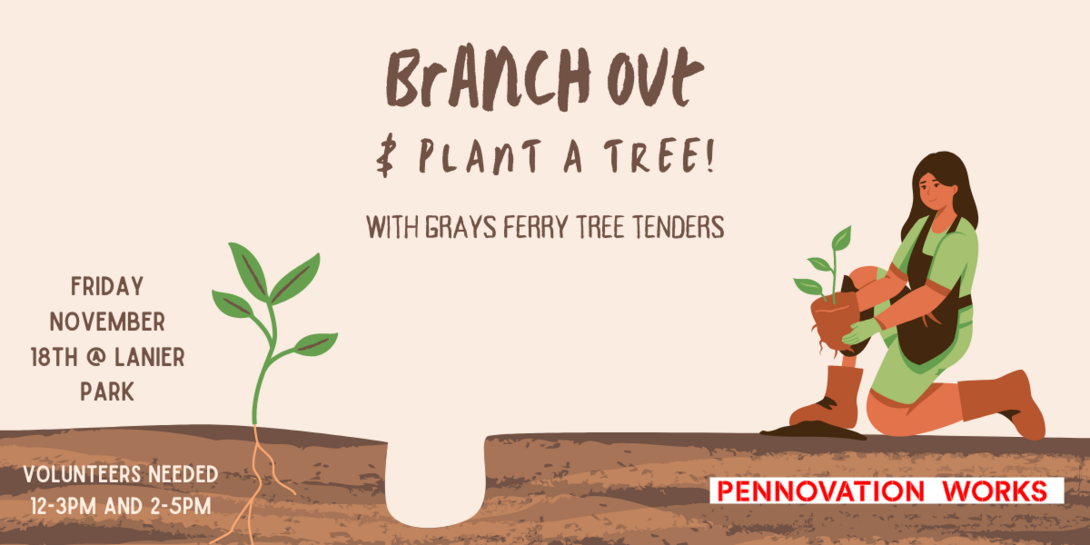 Branch out & Plant a Tree with Grays Ferry Tree Tenders in Partnership with Pennovation Works and Ciocca Subaru