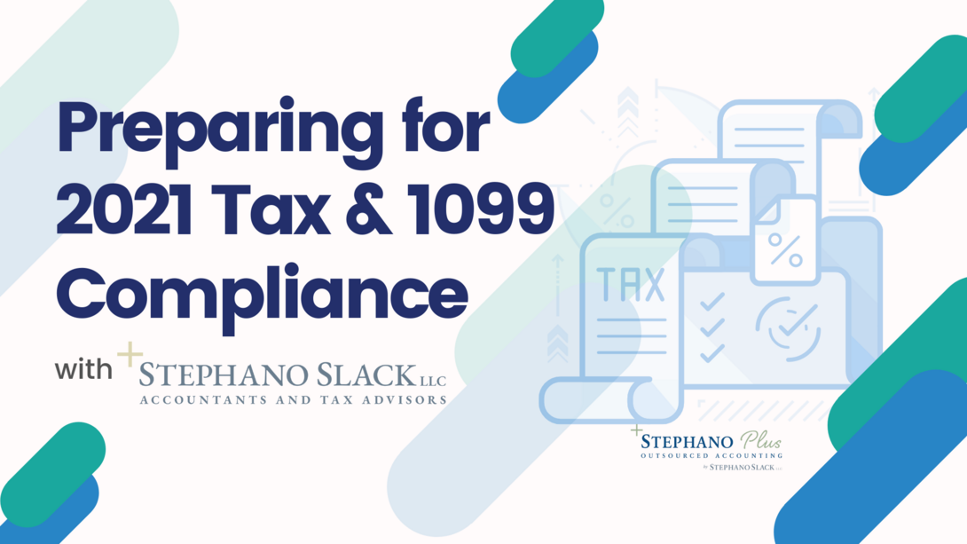 Preparing for 2021 Tax & 1099 Compliance